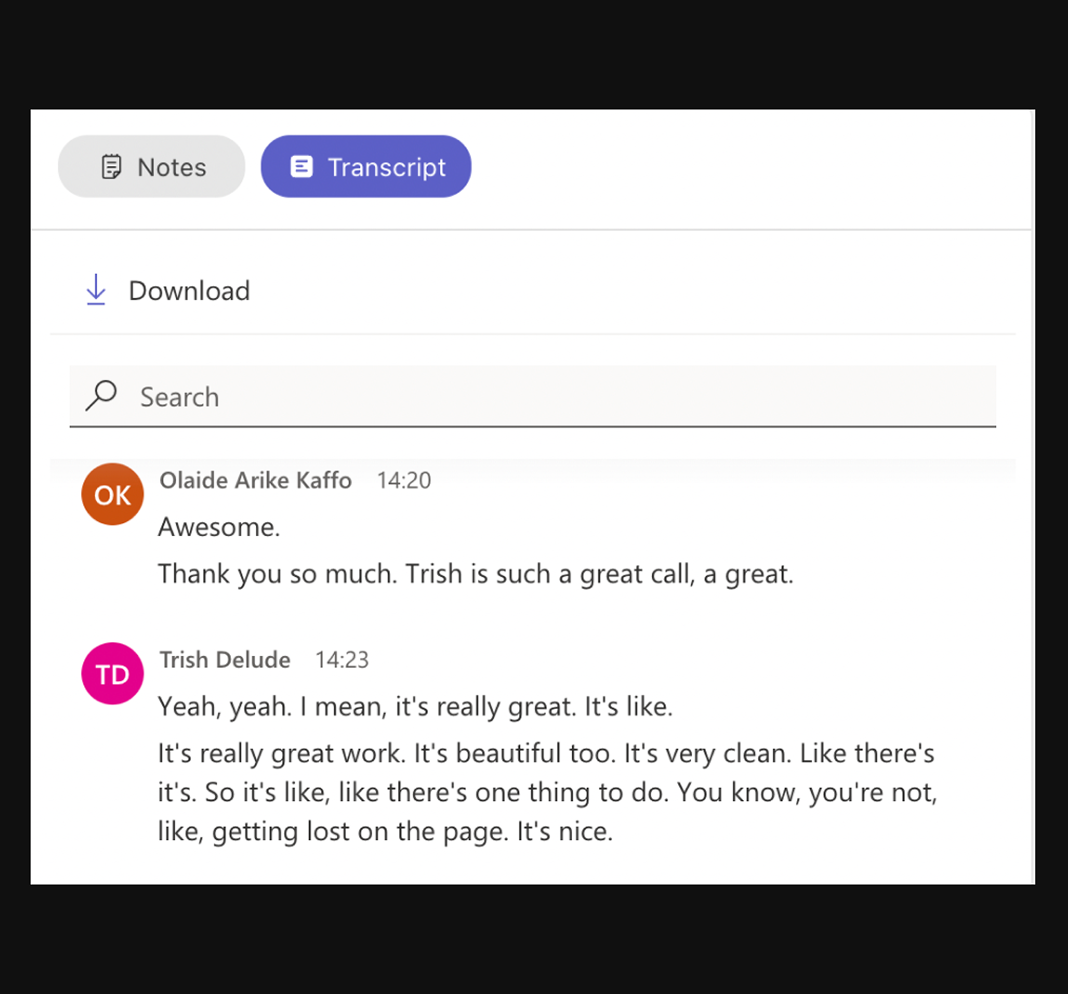 Meeting transcript. Olaide Arike Kaffo: Awesome. Thank you so much. Trish Delude: It’s really great work. It’s beautiful too. It’s very clean. There’s one thing to do. You’re not getting lost on the page. It’s nice.