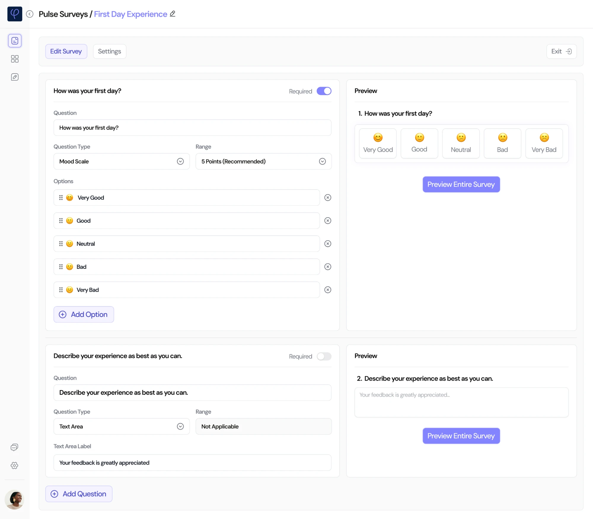 Edit survey: the question How was your first day? as a required mood scale with five points, its options listed, and a live preview on the right. A second, optional text question sits below it with its own preview.