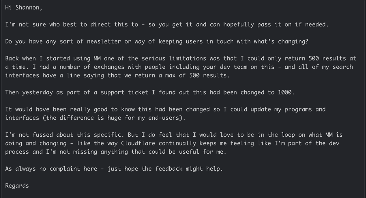 A customer email: they found out through a support ticket that the result limit had changed from 500 to 1,000, and asked to be kept in the loop the way Cloudflare does.