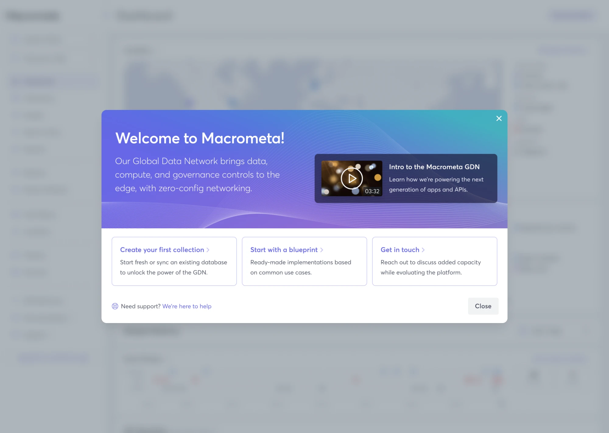 Welcome to Macrometa: a short intro to the Global Data Network, a 3:32 intro video, and three cards: Create your first collection, Start with a blueprint, and Get in touch.