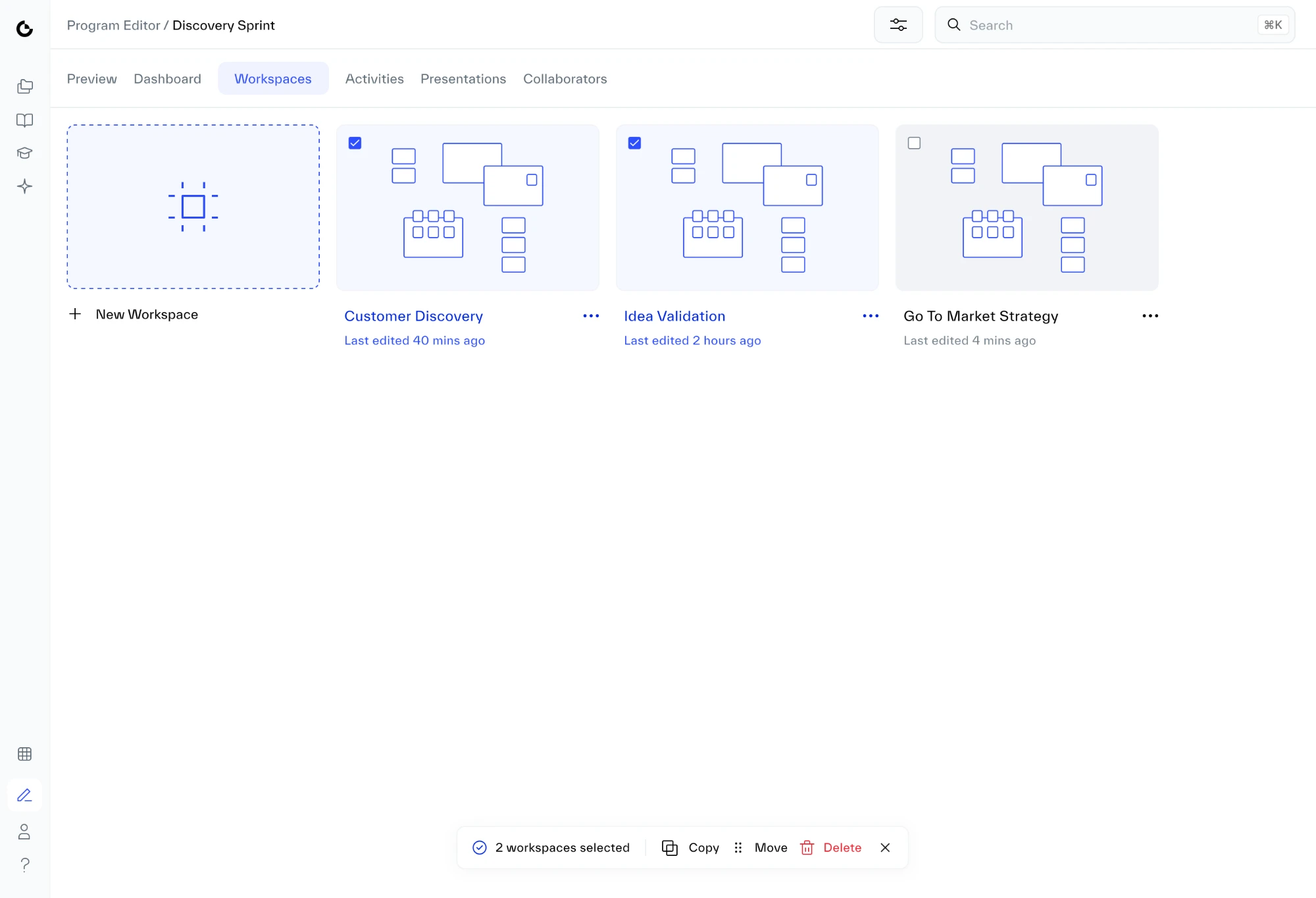 The Workspaces tab of the program editor. Customer Discovery and Idea Validation are ticked and shown in blue, Go To Market Strategy is not. A bar at the bottom reads 2 workspaces selected, with Copy, Move and a red Delete.