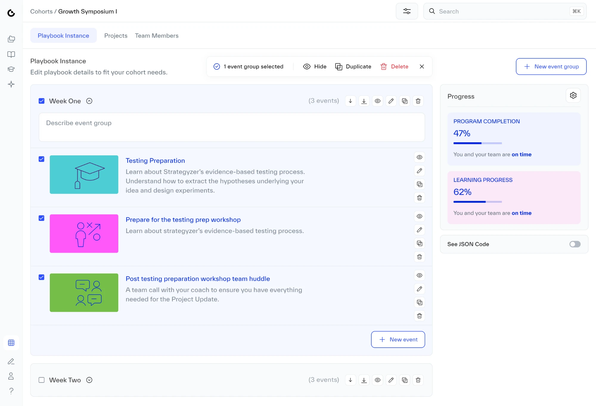 The Week One group header is ticked, and all three of its events are ticked with it. The bar above reads 1 event group selected, with Hide, Duplicate, a red Delete and a close button.